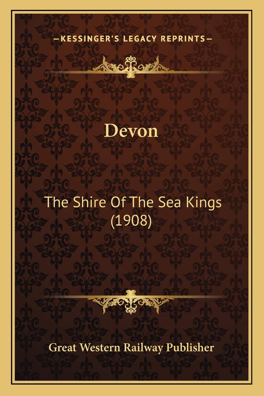 Devon: The Shire Of The Sea Kings (1908) Contemporary literature
