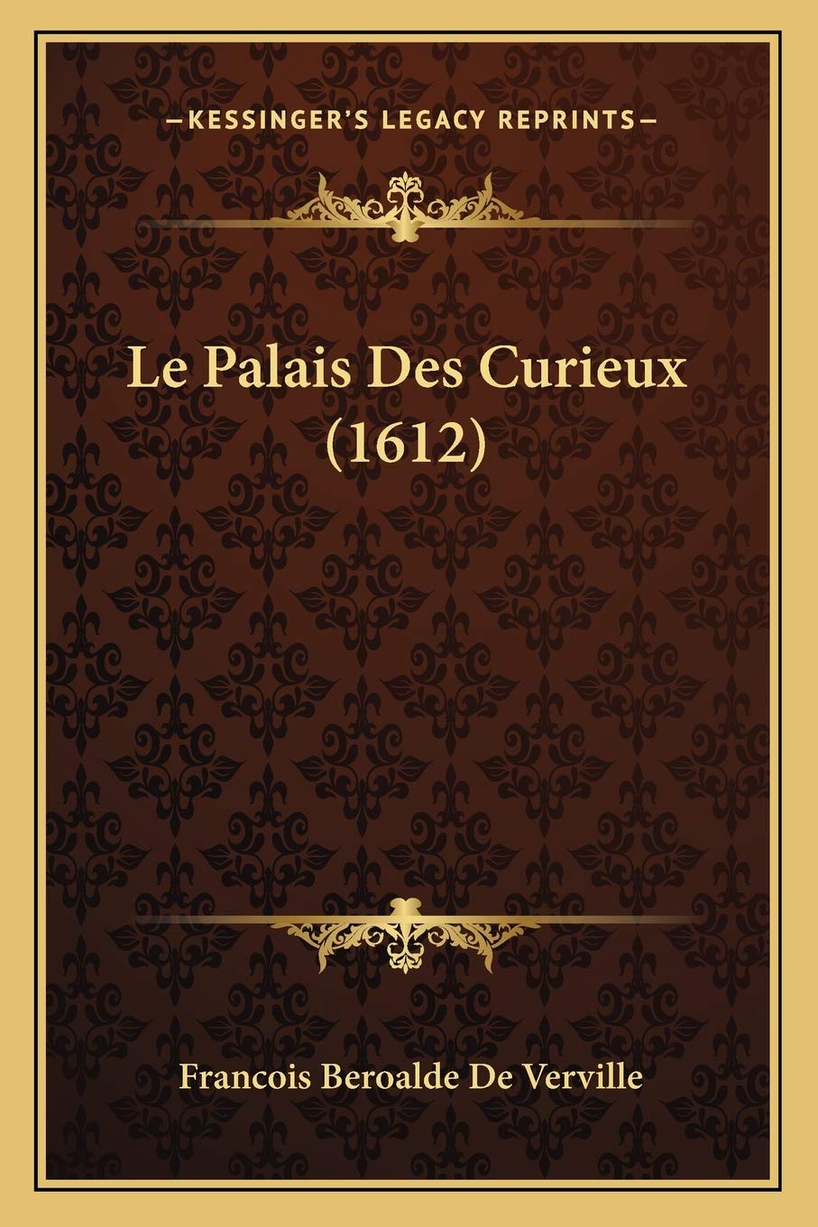 Le Palais Des Curieux (1612) book