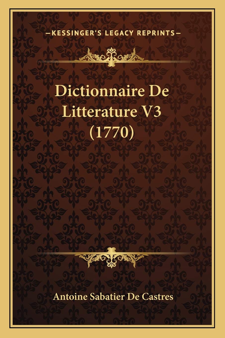 Dictionnaire De Litterature V3 (1770) book