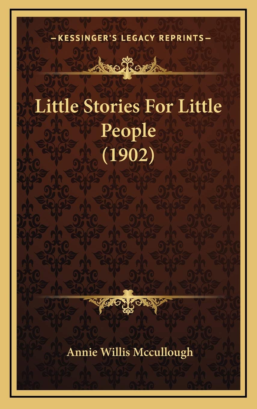 Little Stories For Little People (1902) Memories