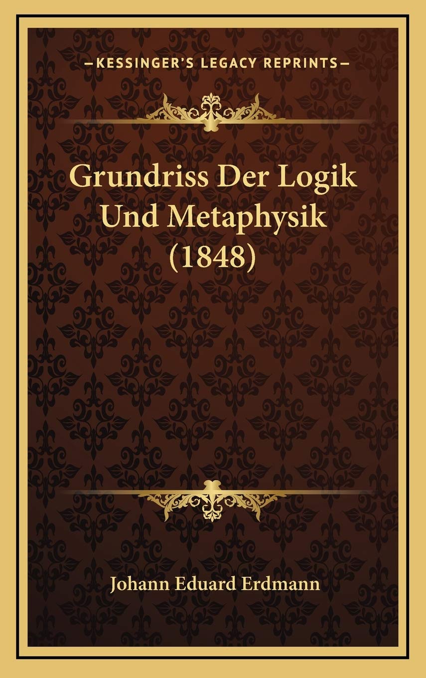 Grundriss Der Logik Und Metaphysik (1848) Contemporary literature