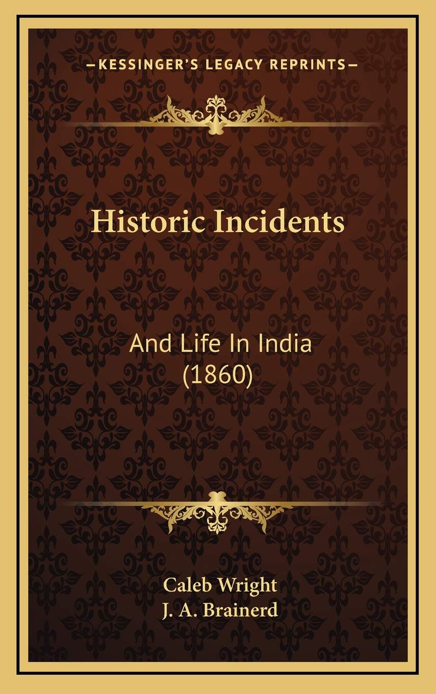 Historic Incidents: And Life In India (1860) Art & Literature