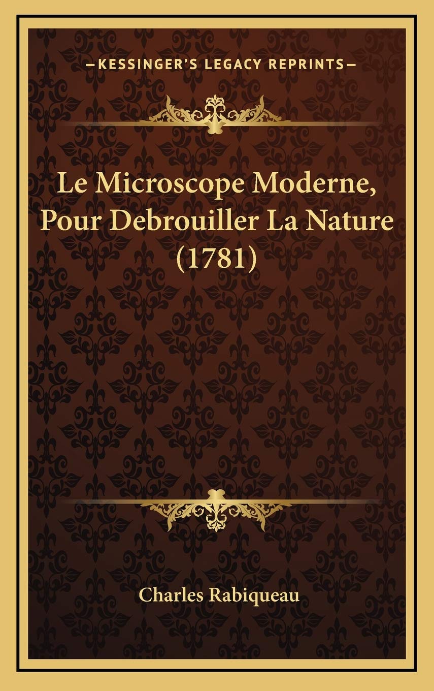 Le Microscope Moderne, Pour Debrouiller La Nature (1781) International