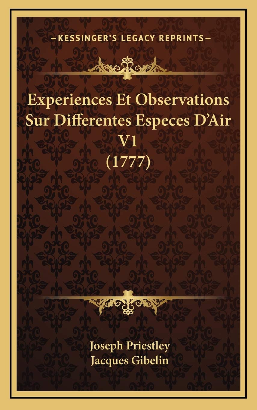 Product Image: Experiences Et Observations Sur Differentes Especes D’Air V1 (1777)