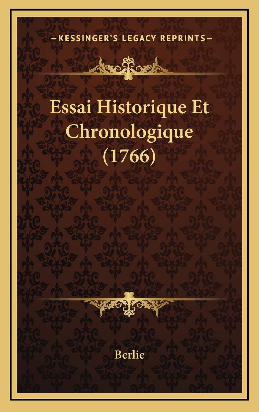 Essai Historique Et Chronologique (1766) Contemporary literature