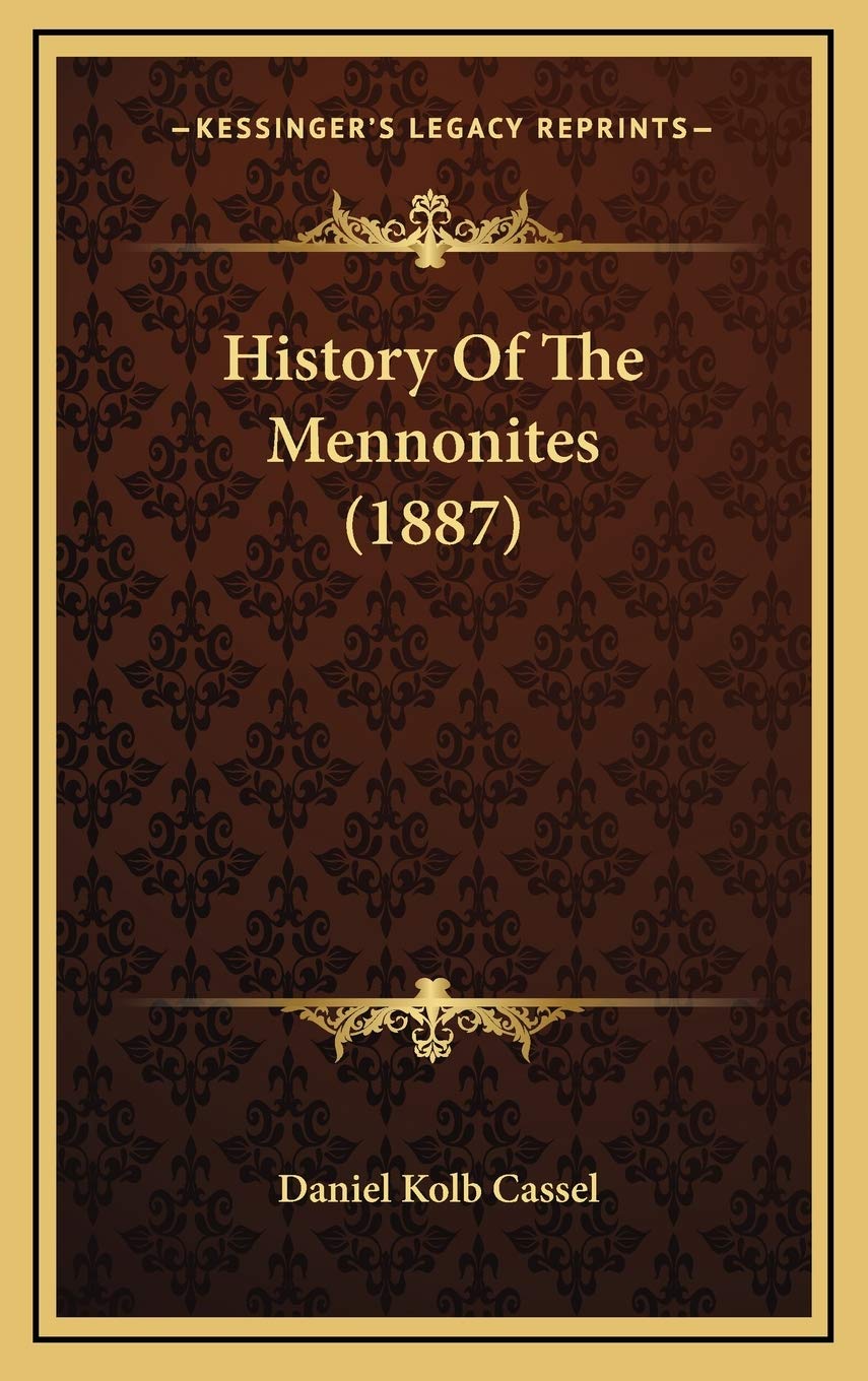 History Of The Mennonites (1887) Politics & History