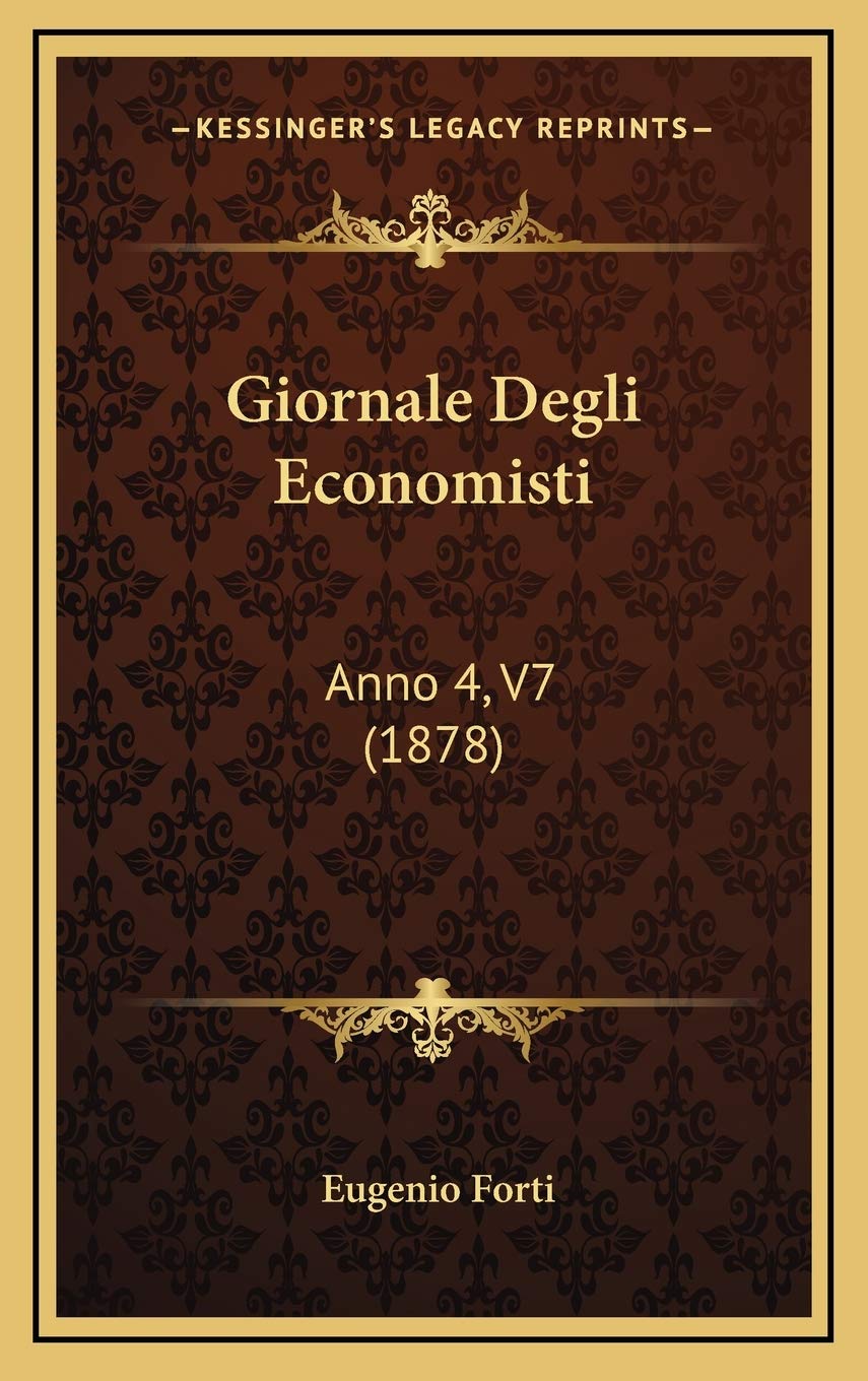 Giornale Degli Economisti: Anno 4, V7 (1878) Contemporary literature