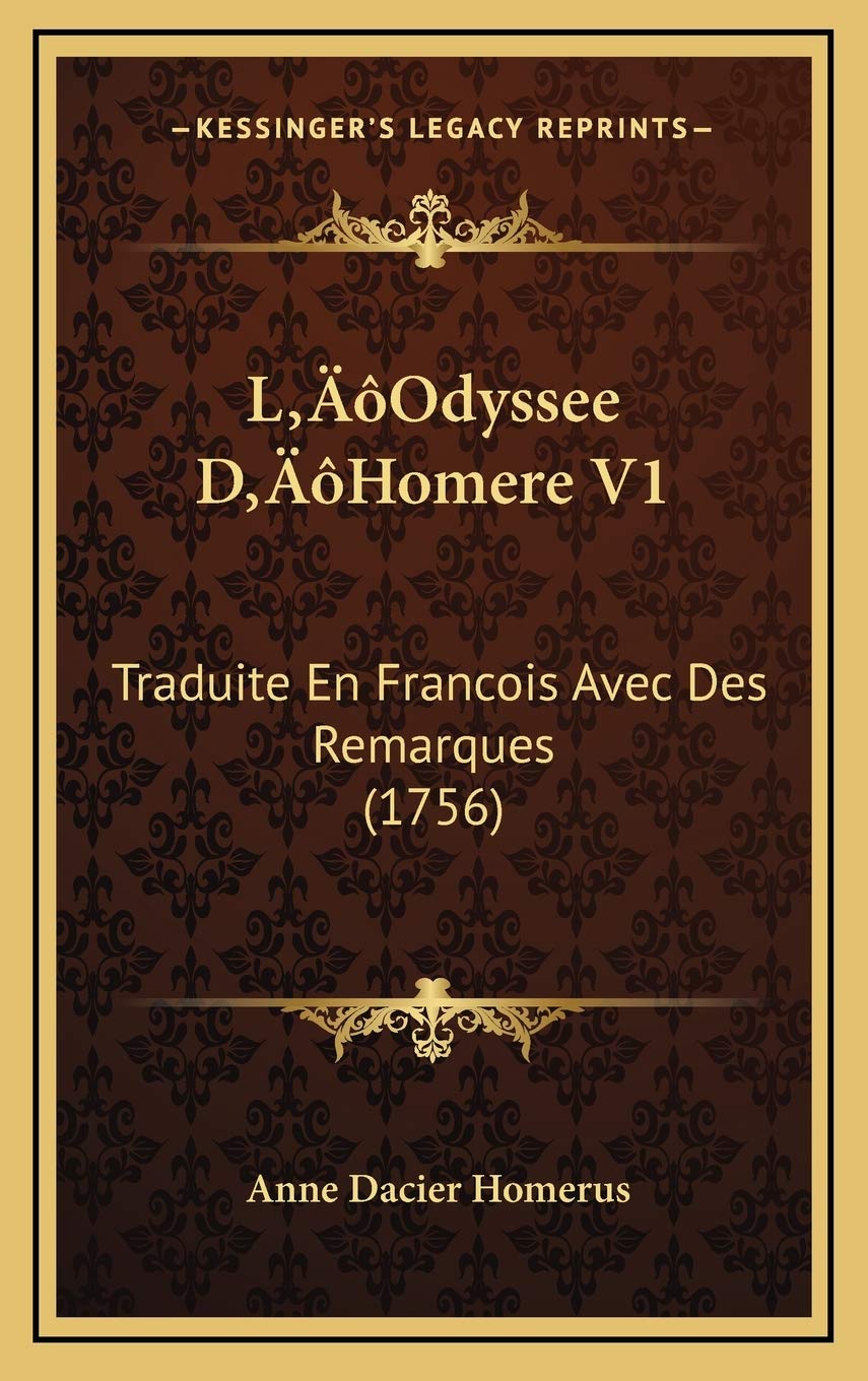 L’Odyssee D’Homere V1: Traduite En Francois Avec Des Remarques (1756) Contemporary literature