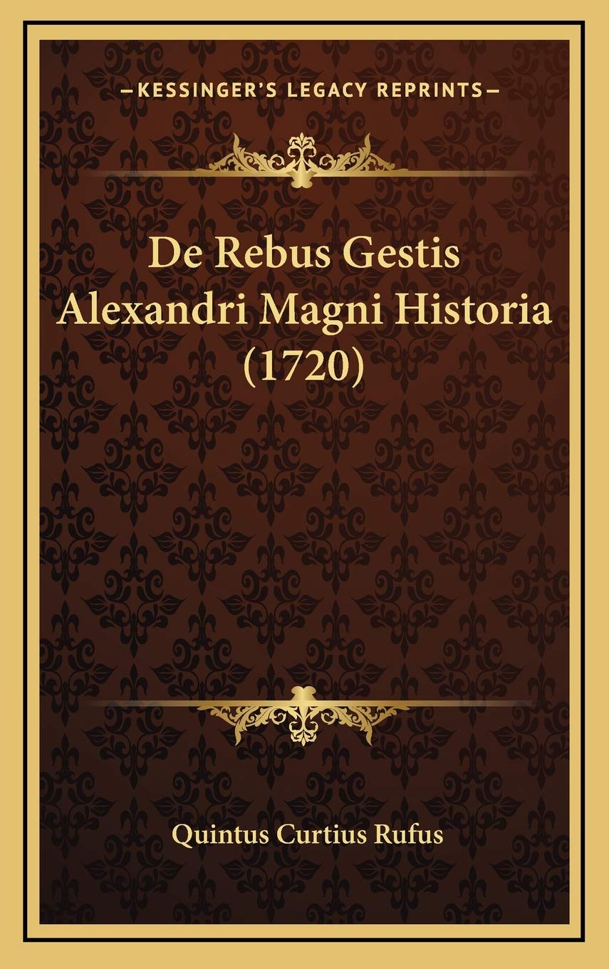 De Rebus Gestis Alexandri Magni Historia (1720) Contemporary literature