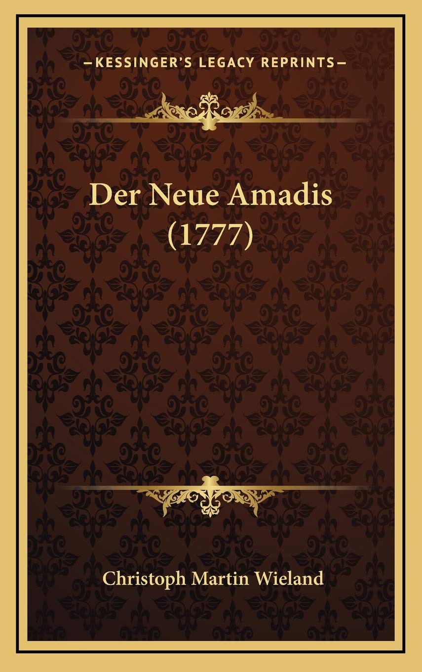 Der Neue Amadis (1777) Contemporary literature
