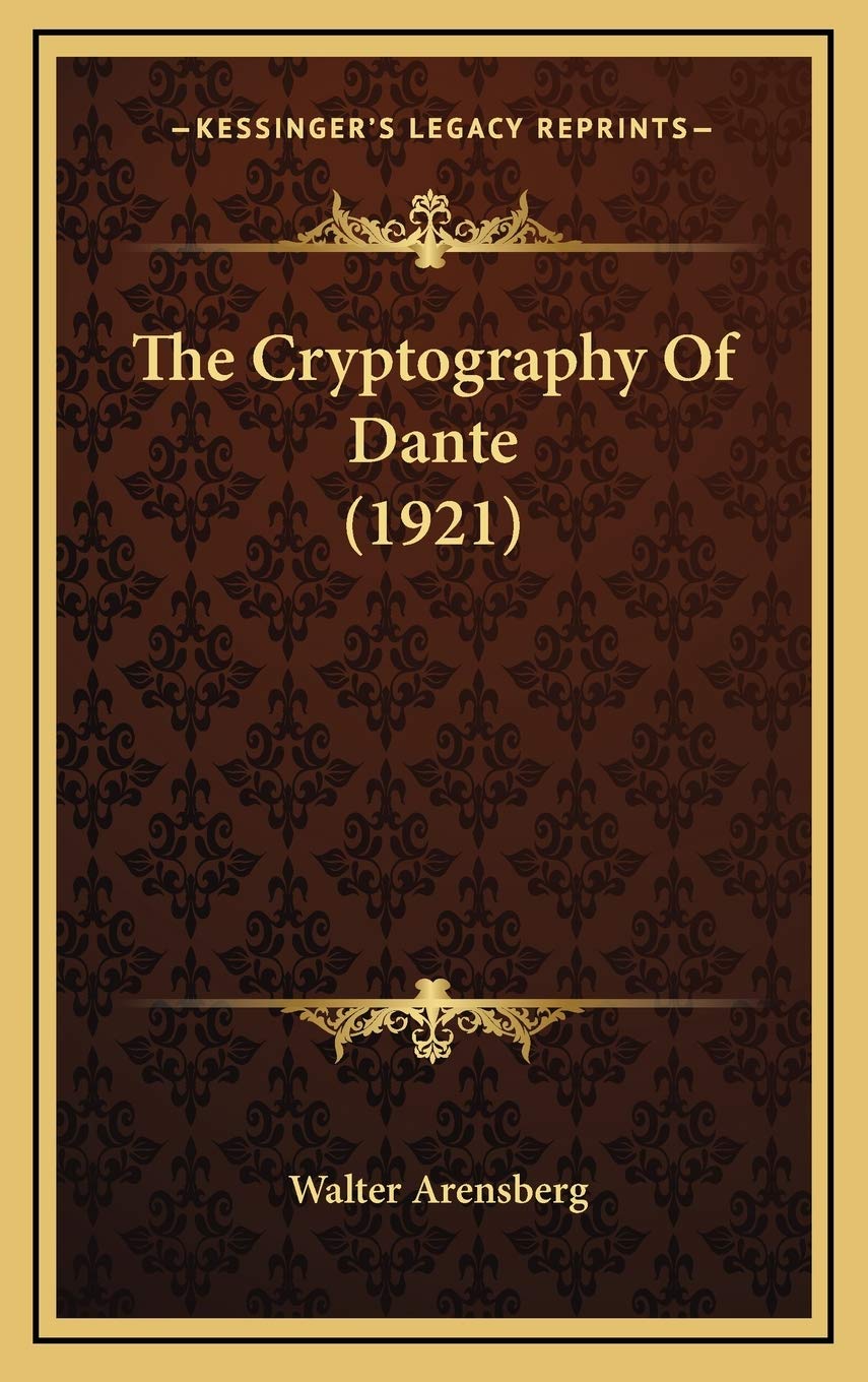 The Cryptography Of Dante (1921) Philosophy