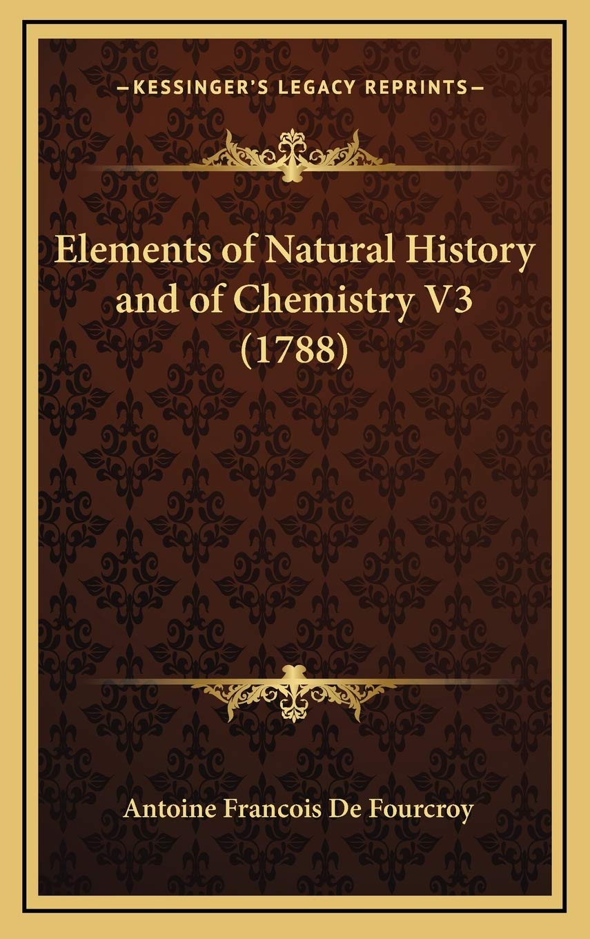 Elements of Natural History and of Chemistry V3 (1788) Politics & History