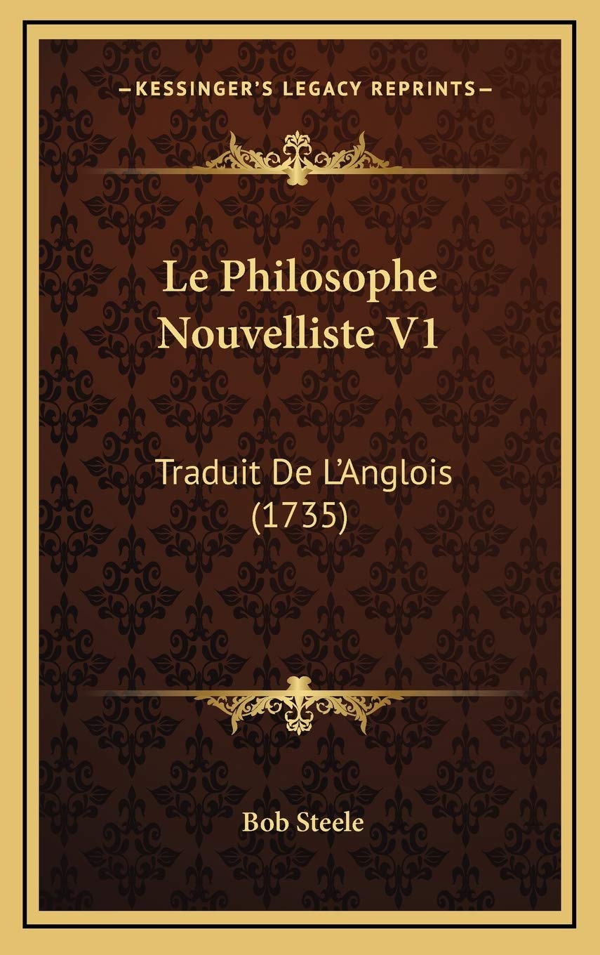 Le Philosophe Nouvelliste V1: Traduit De L'Anglois (1735) International