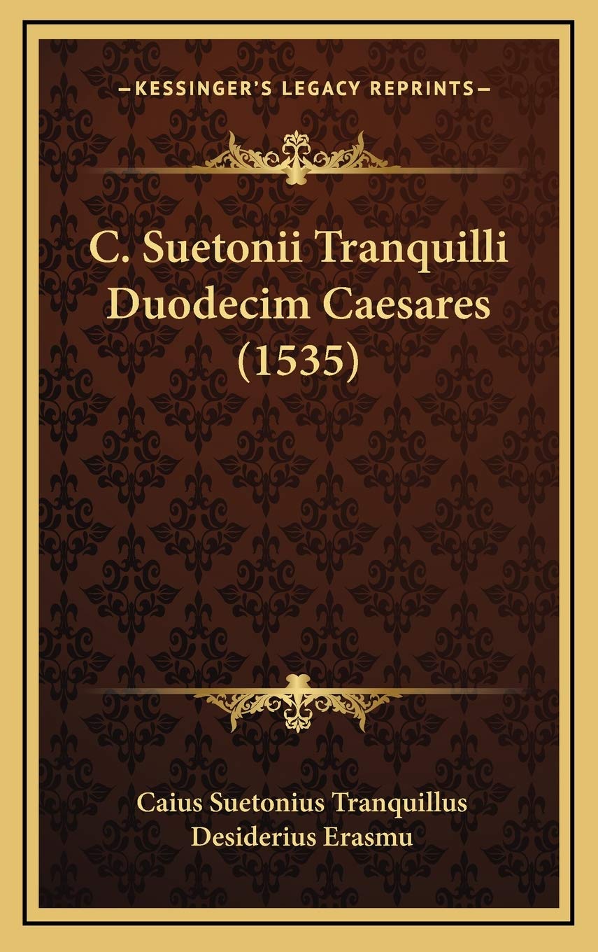 C. Suetonii Tranquilli Duodecim Caesares (1535) Contemporary literature
