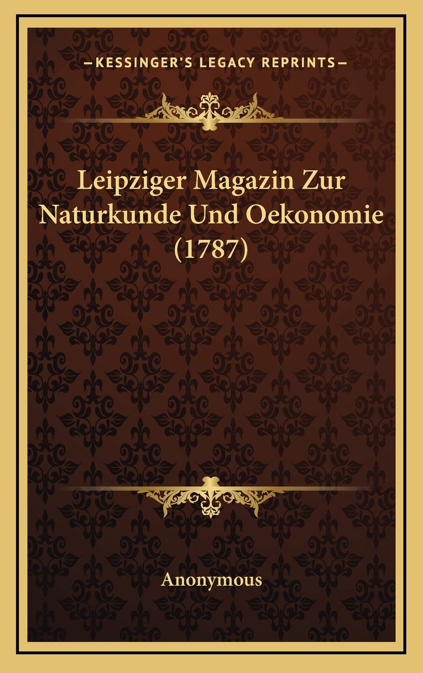 Leipziger Magazin Zur Naturkunde Und Oekonomie (1787) Contemporary literature