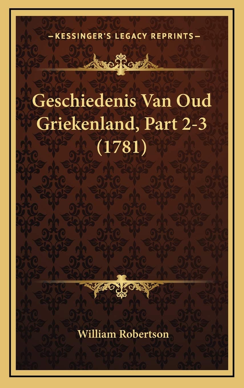 Geschiedenis Van Oud Griekenland, Part 2-3 (1781) Contemporary literature