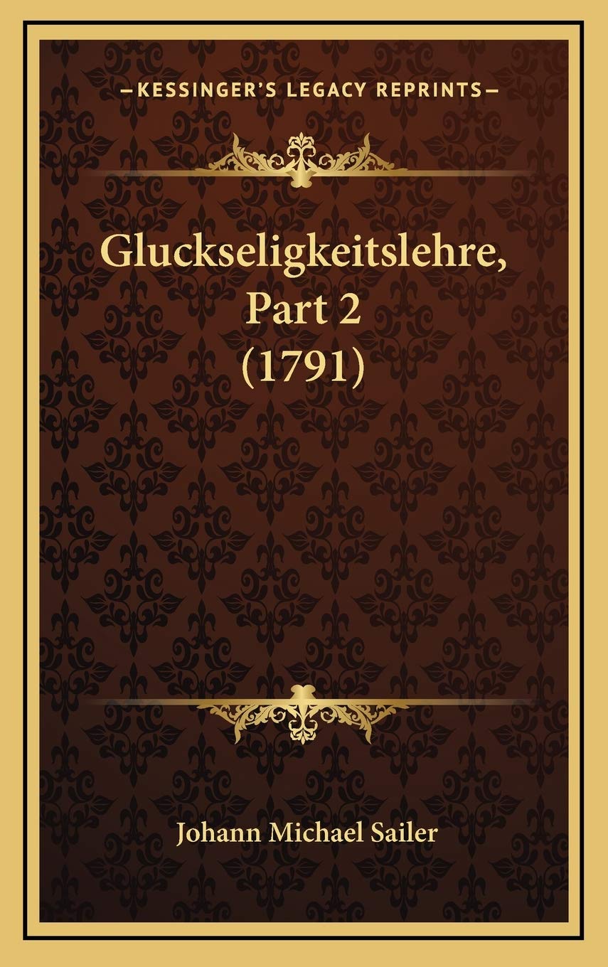 Gluckseligkeitslehre, Part 2 (1791) Contemporary literature