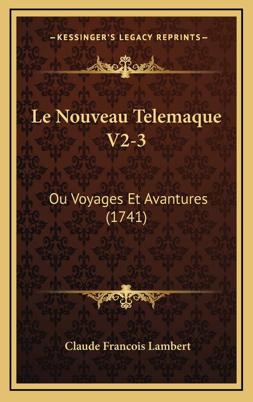 Le Nouveau Telemaque V2-3: Ou Voyages Et Avantures (1741) Contemporary literature