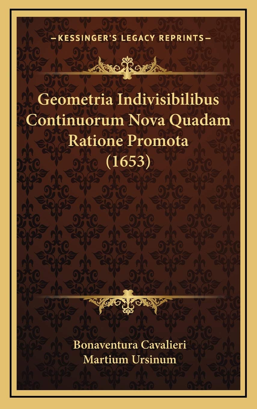 Geometria Indivisibilibus Continuorum Nova Quadam Ratione Promota (1653) Contemporary literature