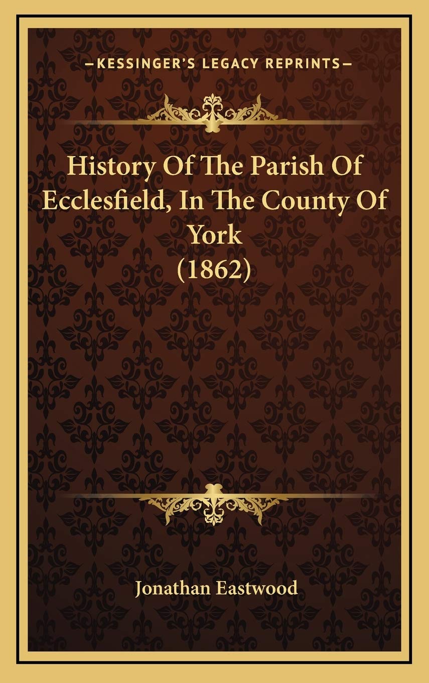 History Of The Parish Of Ecclesfield, In The County Of York (1862) Philosophy