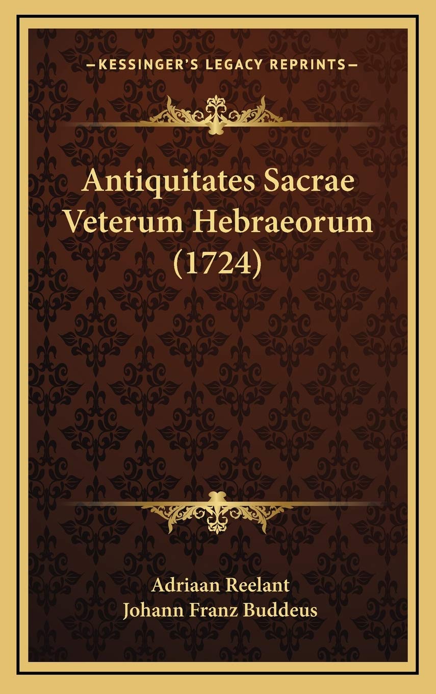 Antiquitates Sacrae Veterum Hebraeorum (1724) Contemporary literature
