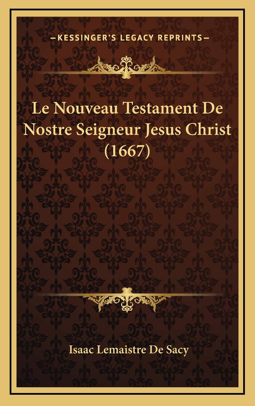 Le Nouveau Testament De Nostre Seigneur Jesus Christ (1667) Philosophy
