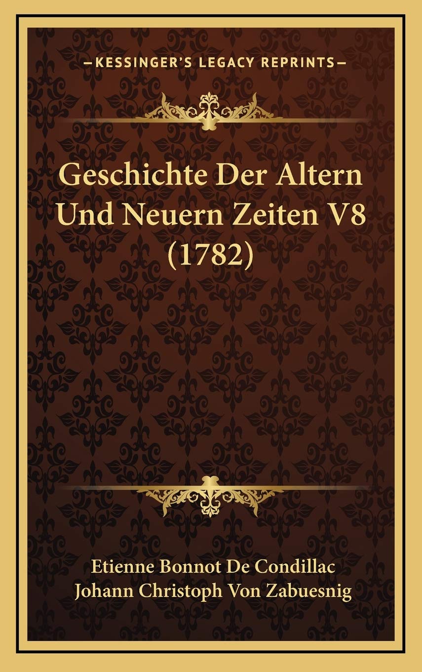 Geschichte Der Altern Und Neuern Zeiten V8 (1782) Contemporary literature