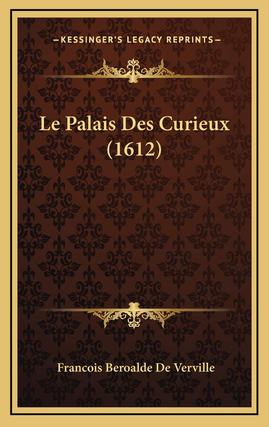 Le Palais Des Curieux (1612) Contemporary literature