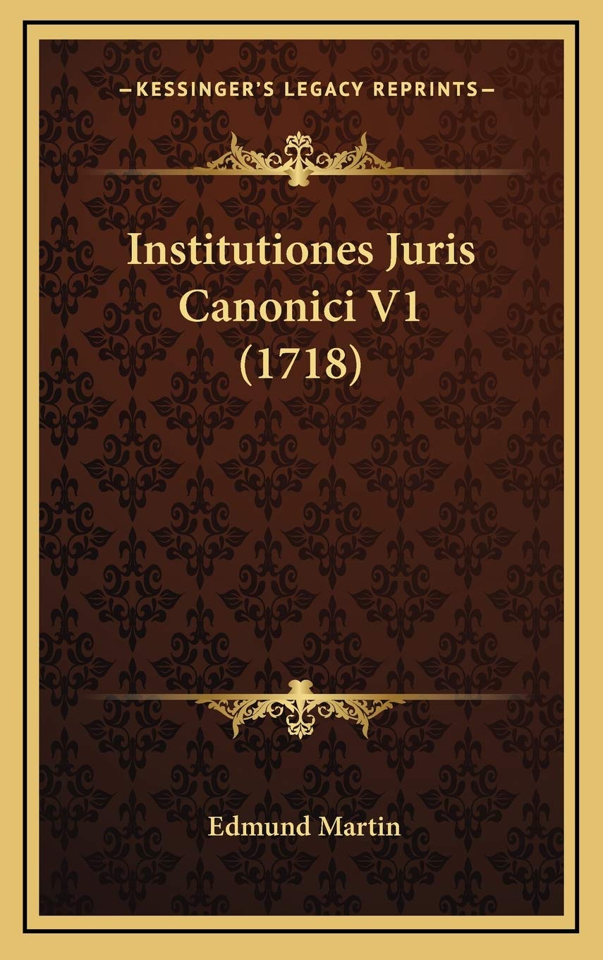 Institutiones Juris Canonici V1 (1718) Contemporary literature
