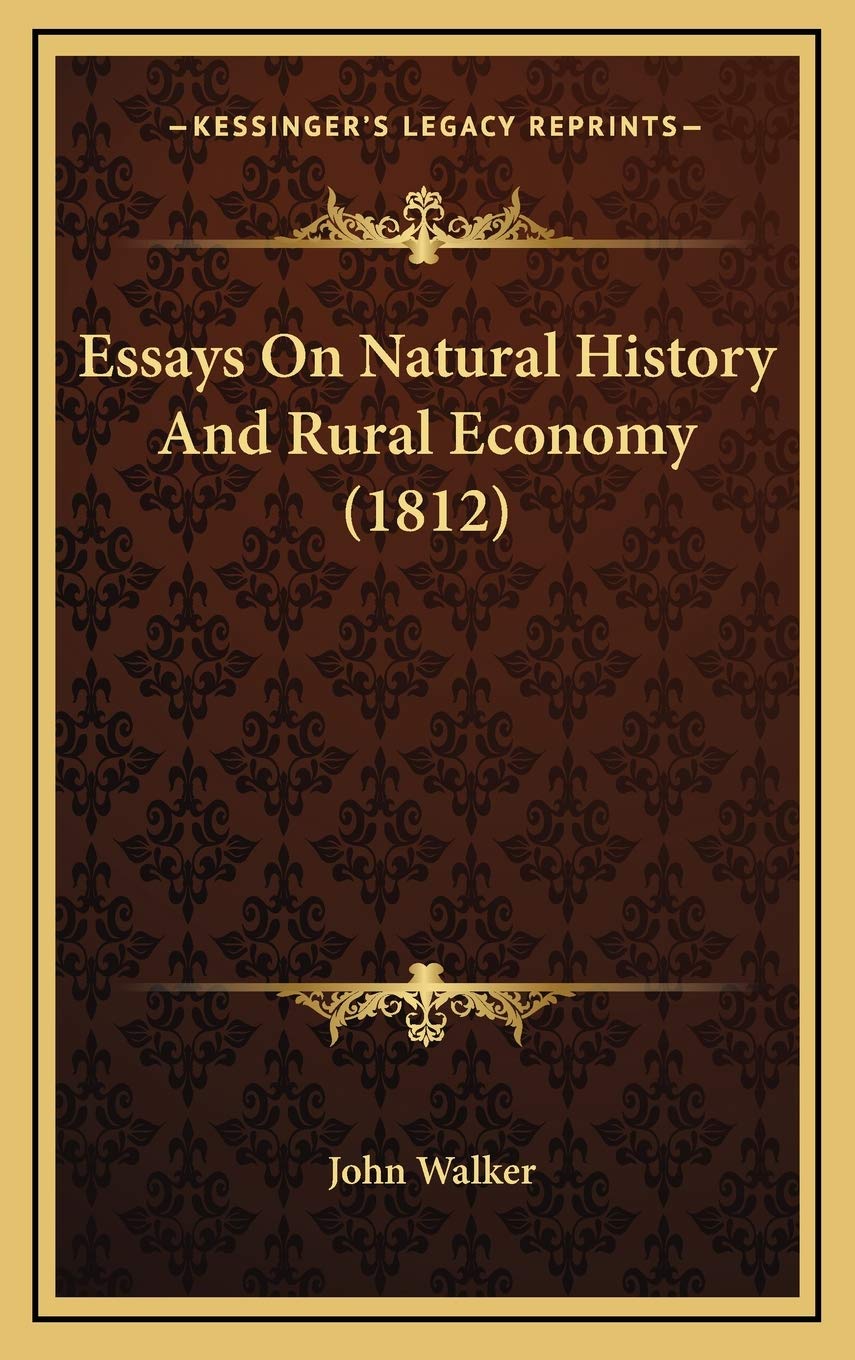 Essays On Natural History And Rural Economy (1812) Politics & History