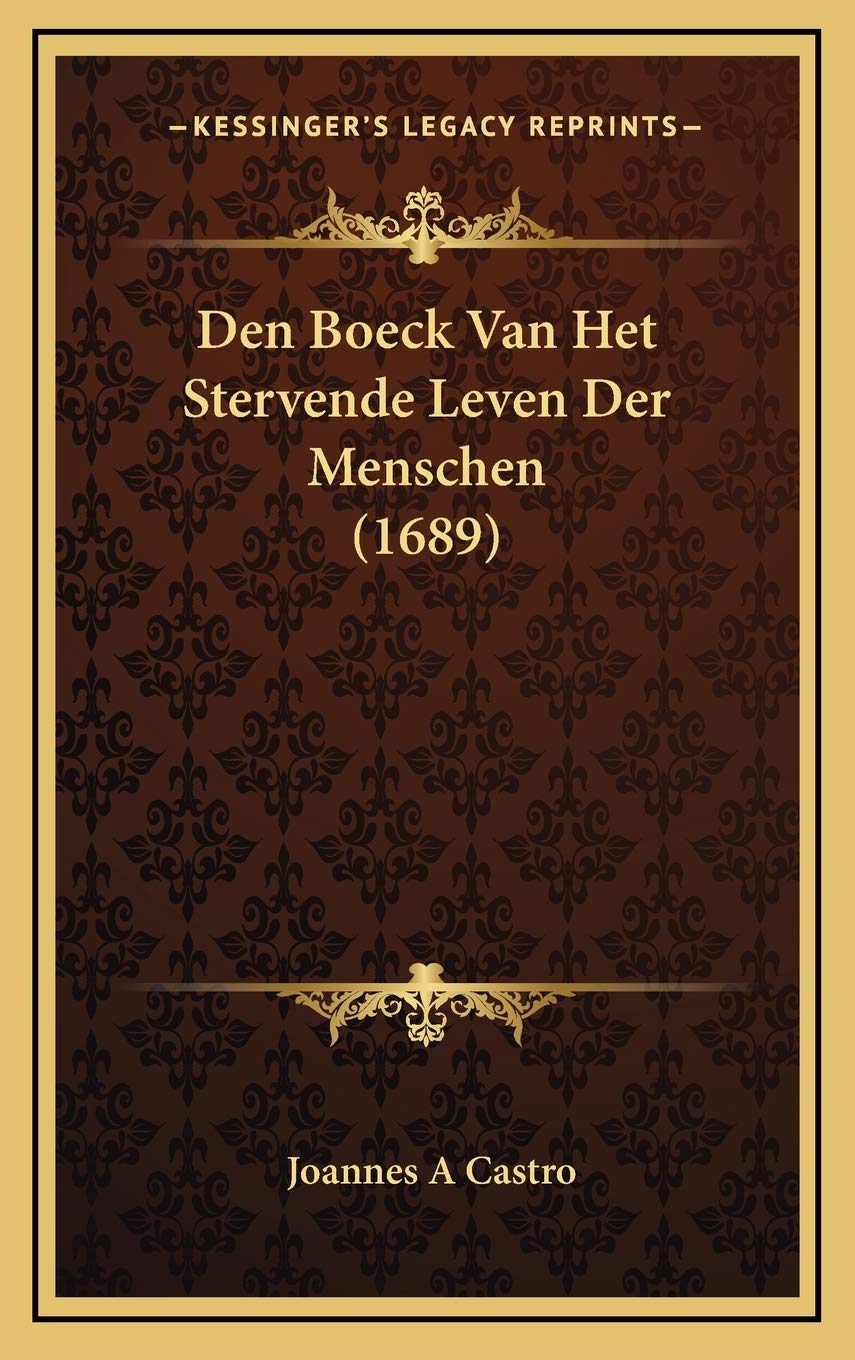 Den Boeck Van Het Stervende Leven Der Menschen (1689) Contemporary literature