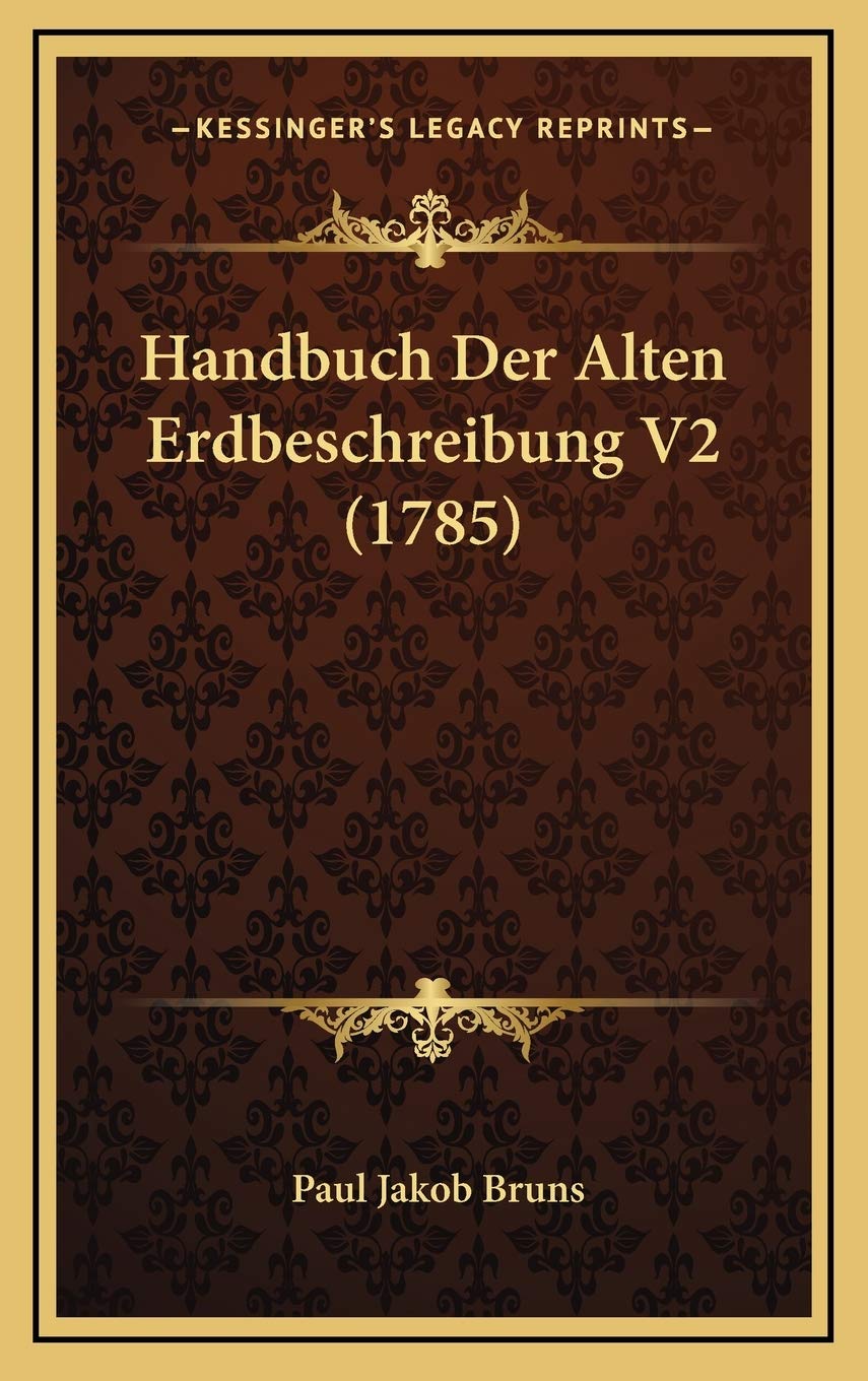 Handbuch Der Alten Erdbeschreibung V2 (1785) Contemporary literature