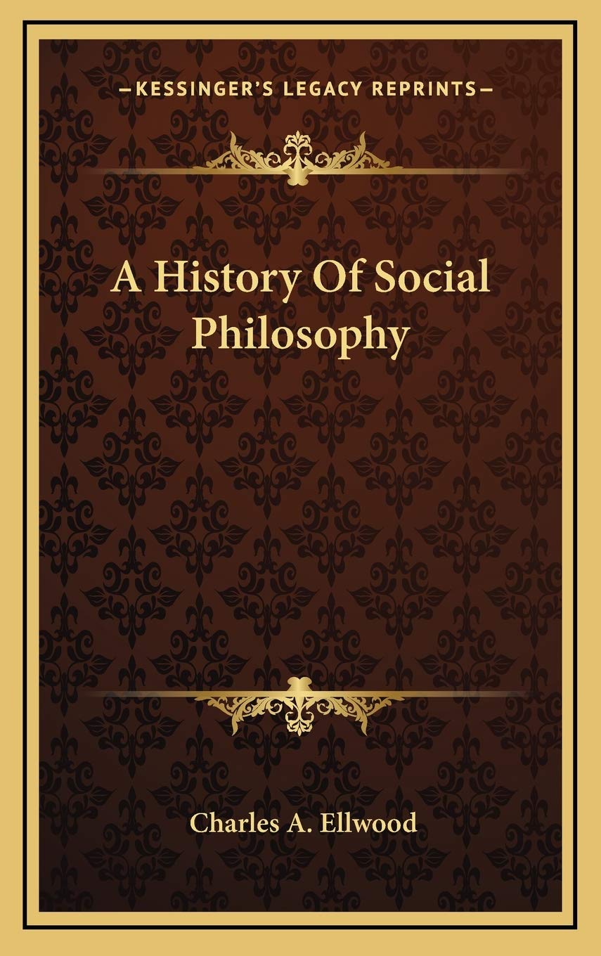 A History Of Social Philosophy Philosophy