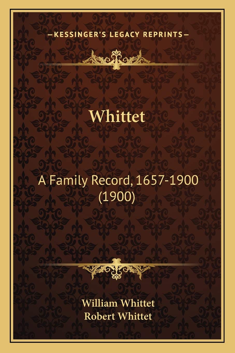 Whittet: A Family Record, 1657-1900 (1900) Contemporary literature