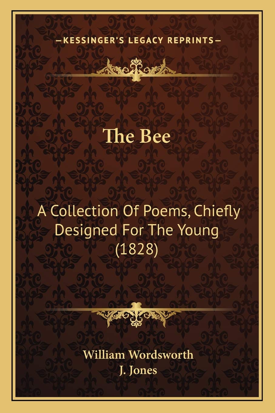 The Bee: A Collection Of Poems, Chiefly Designed For The Young (1828) book