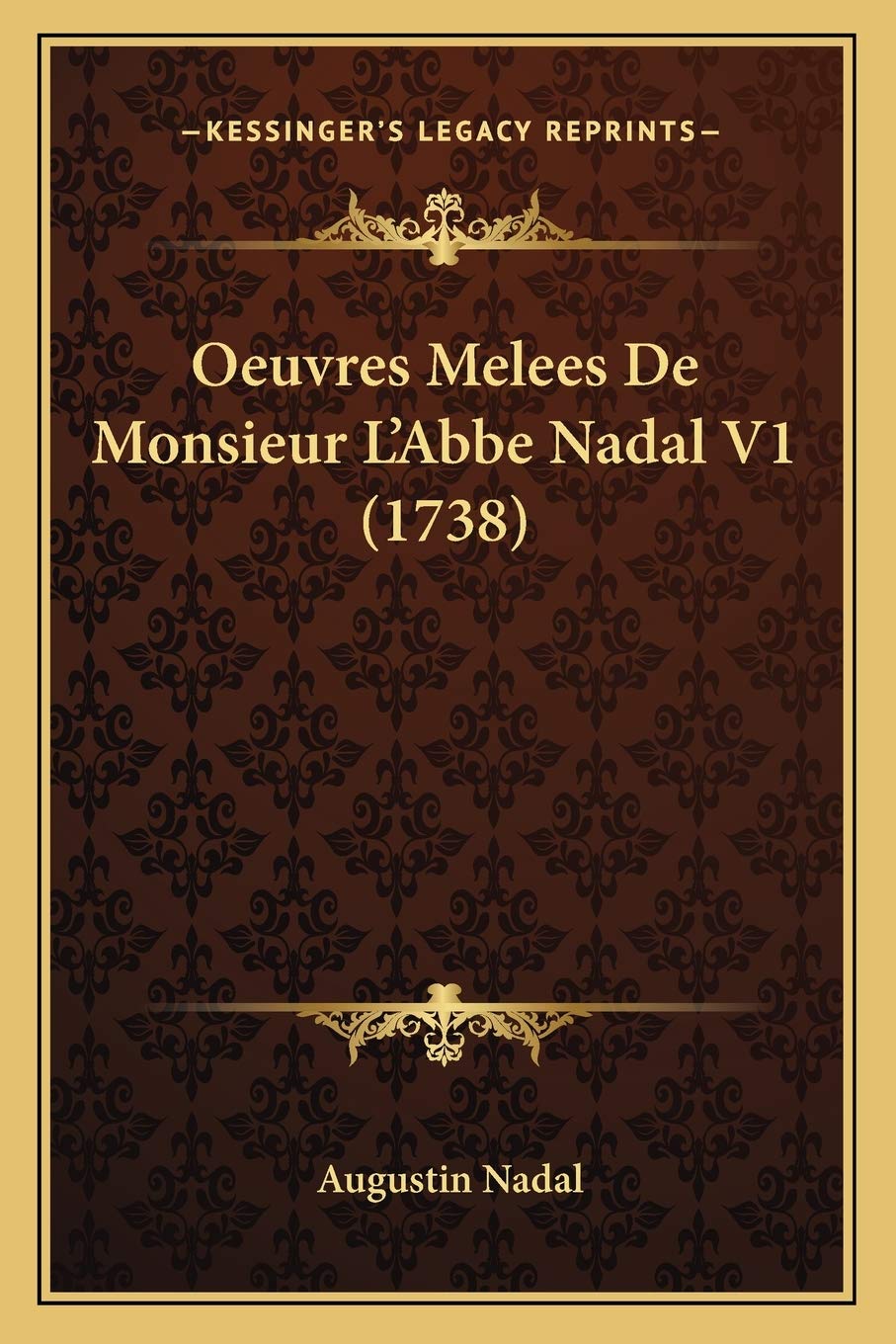 Oeuvres Melees De Monsieur L'Abbe Nadal V1 (1738) book