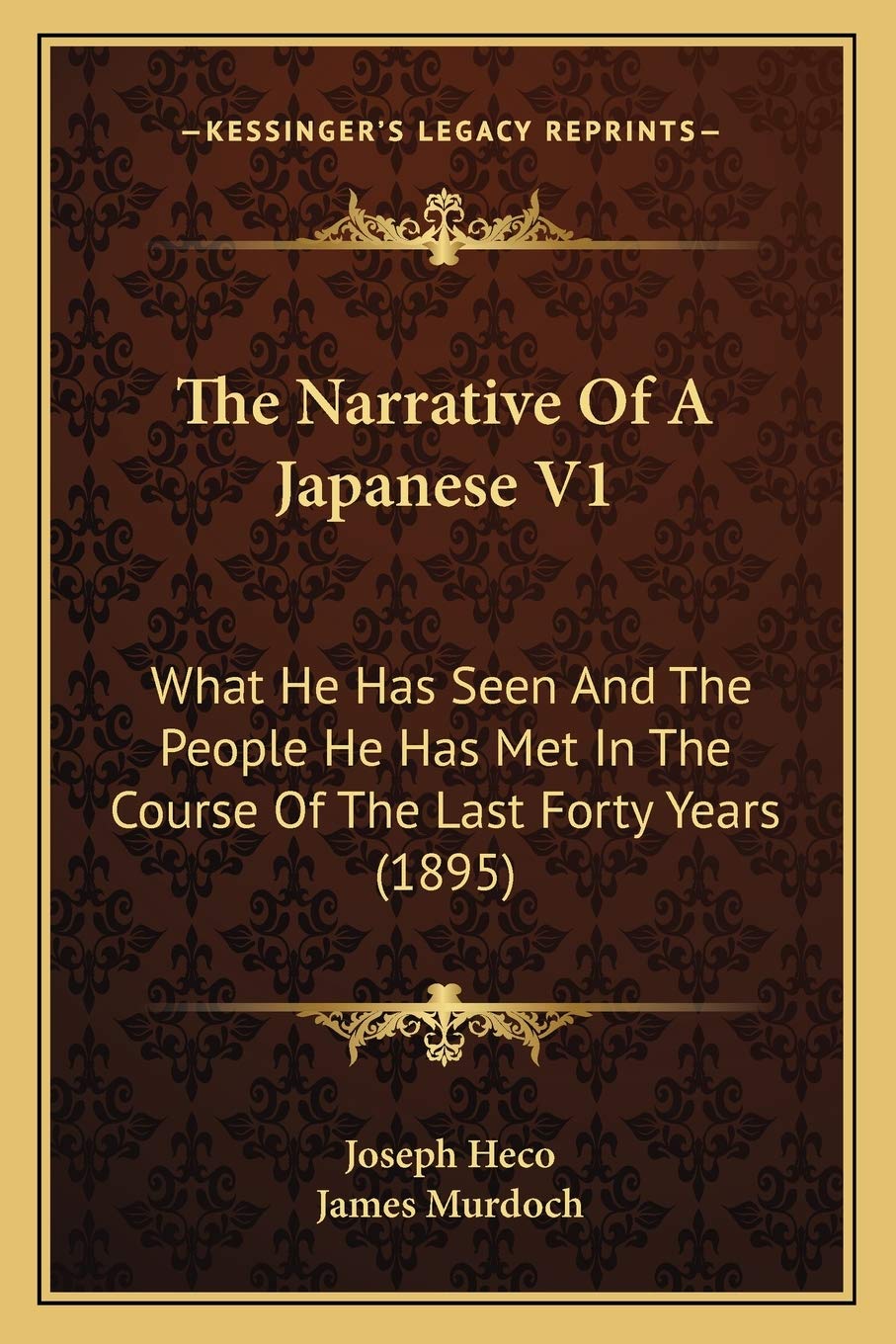 The Narrative Of A Japanese V1: What He Has Seen And The People He Has Met In The Course Of The Last Forty Years (1895) Poetry