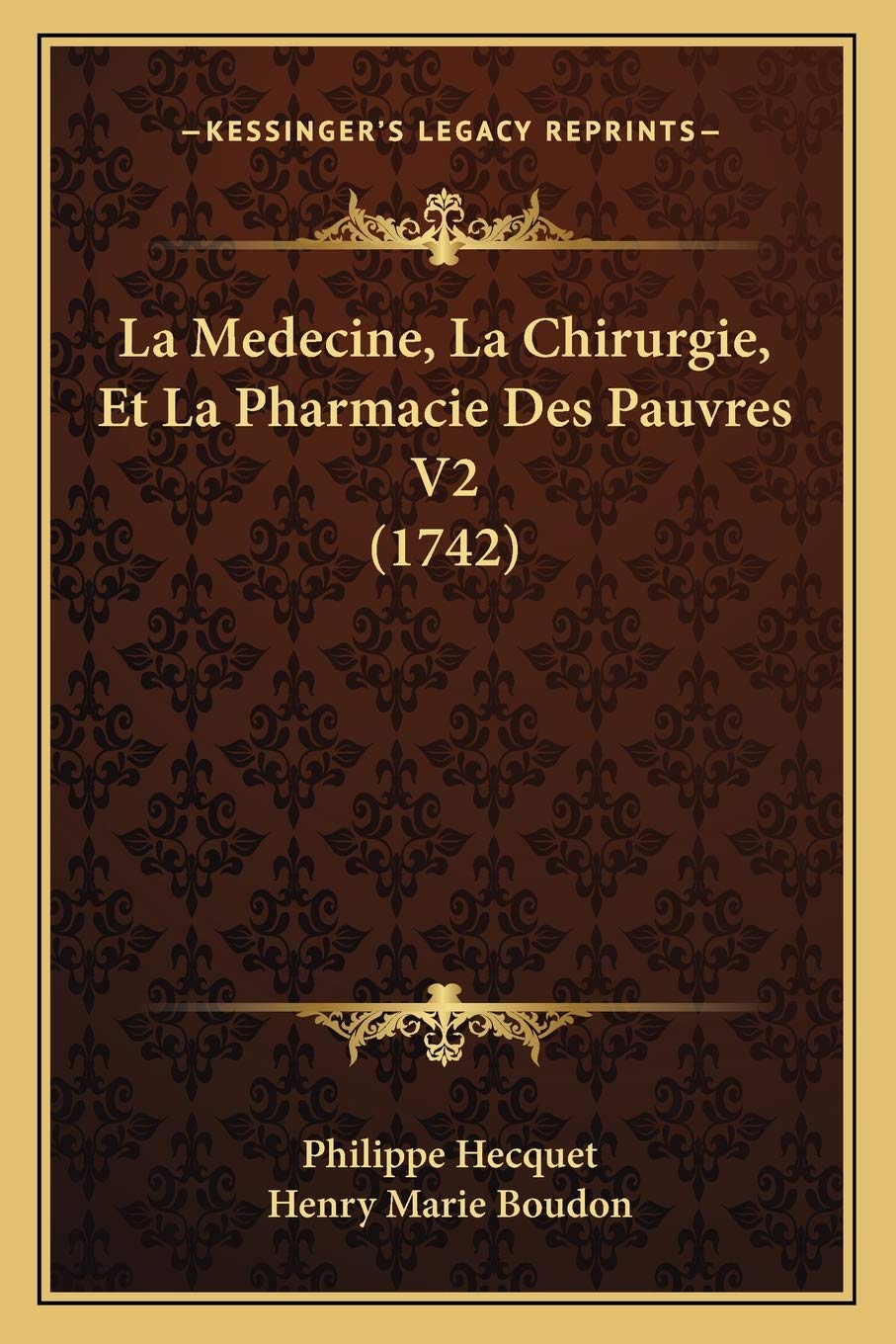 La Medecine, La Chirurgie, Et La Pharmacie Des Pauvres V2 (1742) Medicine