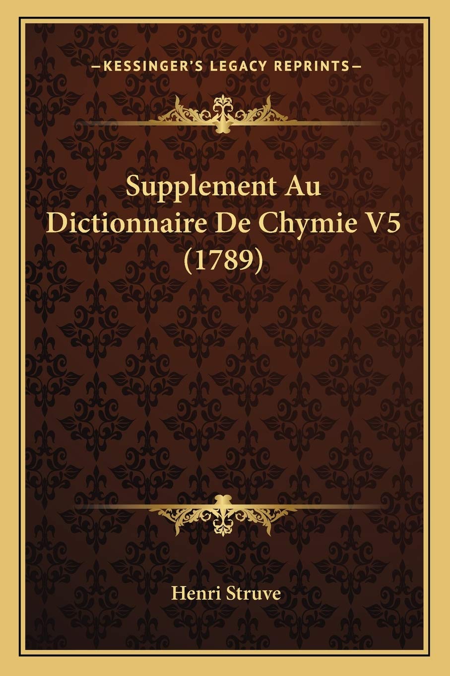 Supplement Au Dictionnaire De Chymie V5 (1789) International