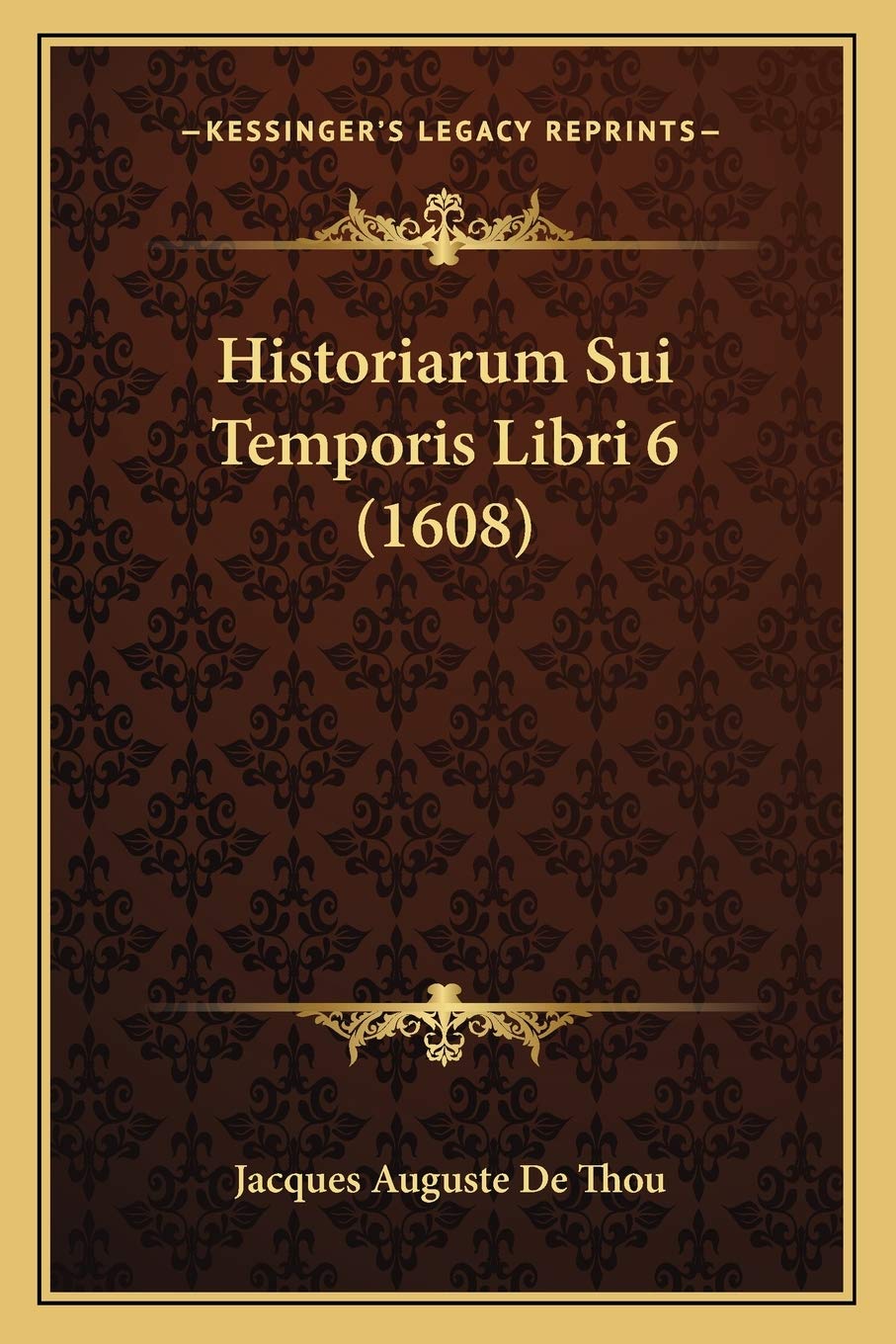 Historiarum Sui Temporis Libri 6 (1608) Contemporary literature