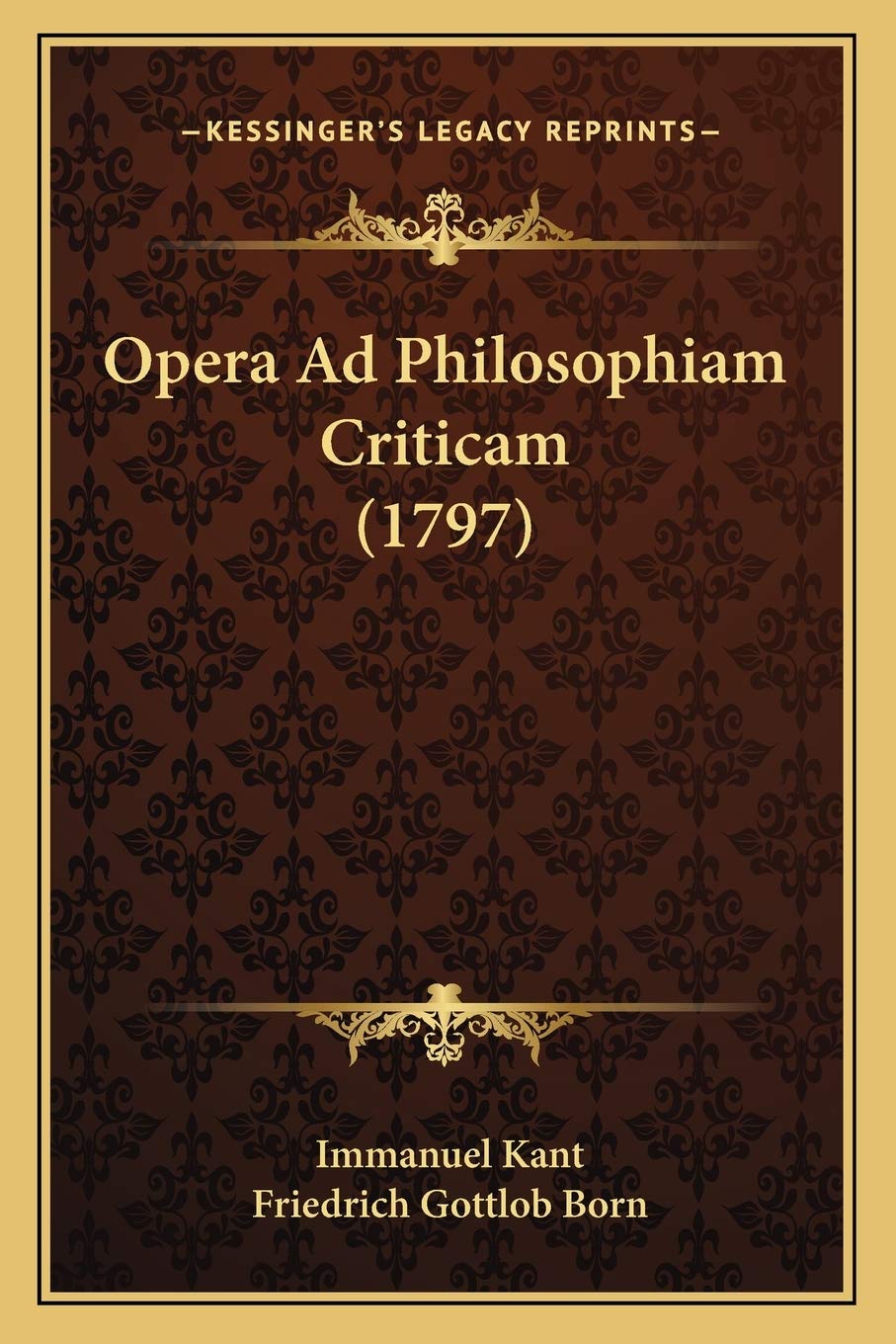 Opera Ad Philosophiam Criticam (1797) Philosophy