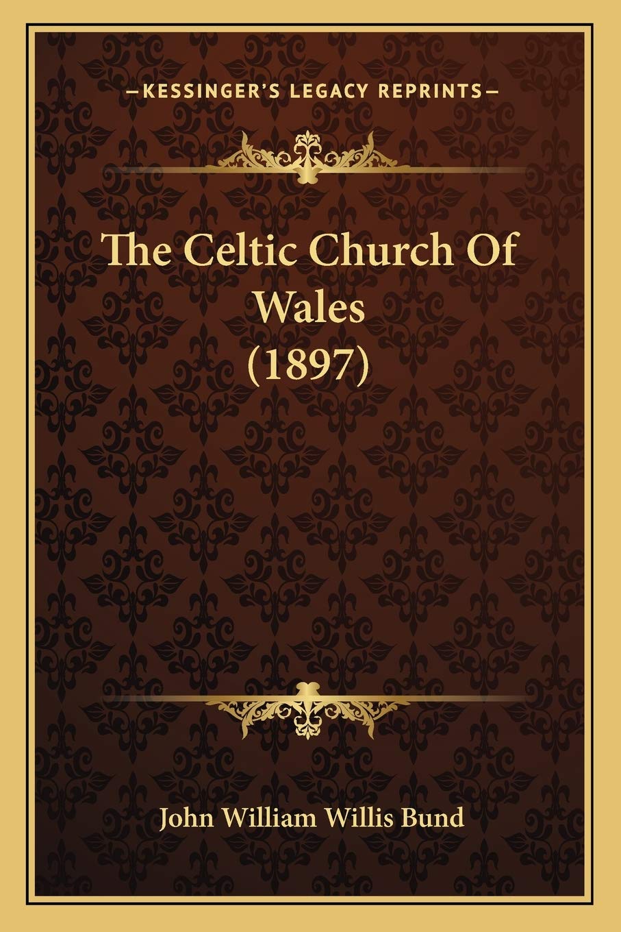 The Celtic Church Of Wales (1897) Essays & Short Stories