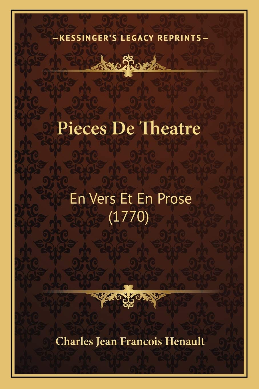 Pieces De Theatre: En Vers Et En Prose (1770) Drama