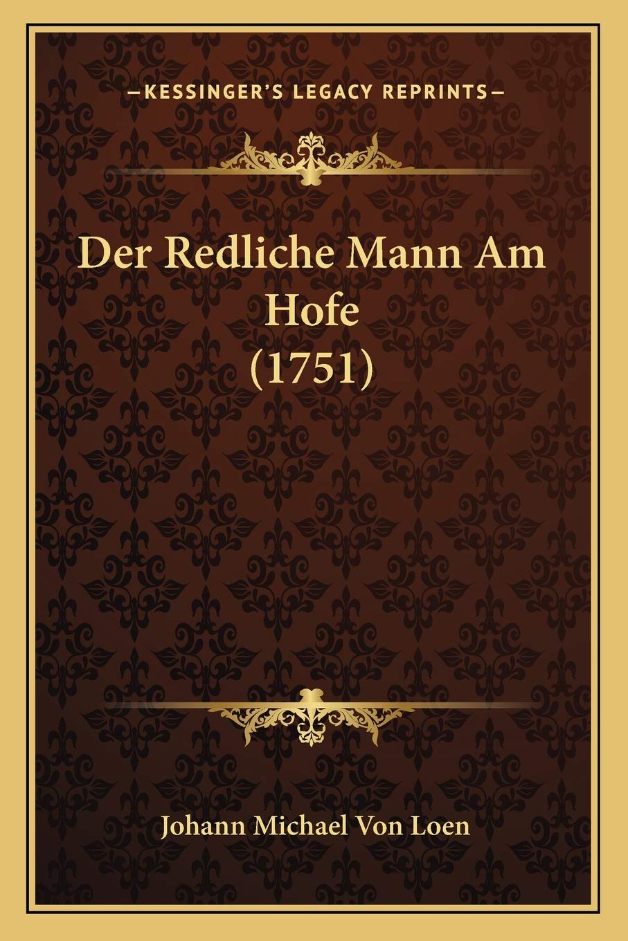 Der Redliche Mann Am Hofe (1751) Contemporary literature