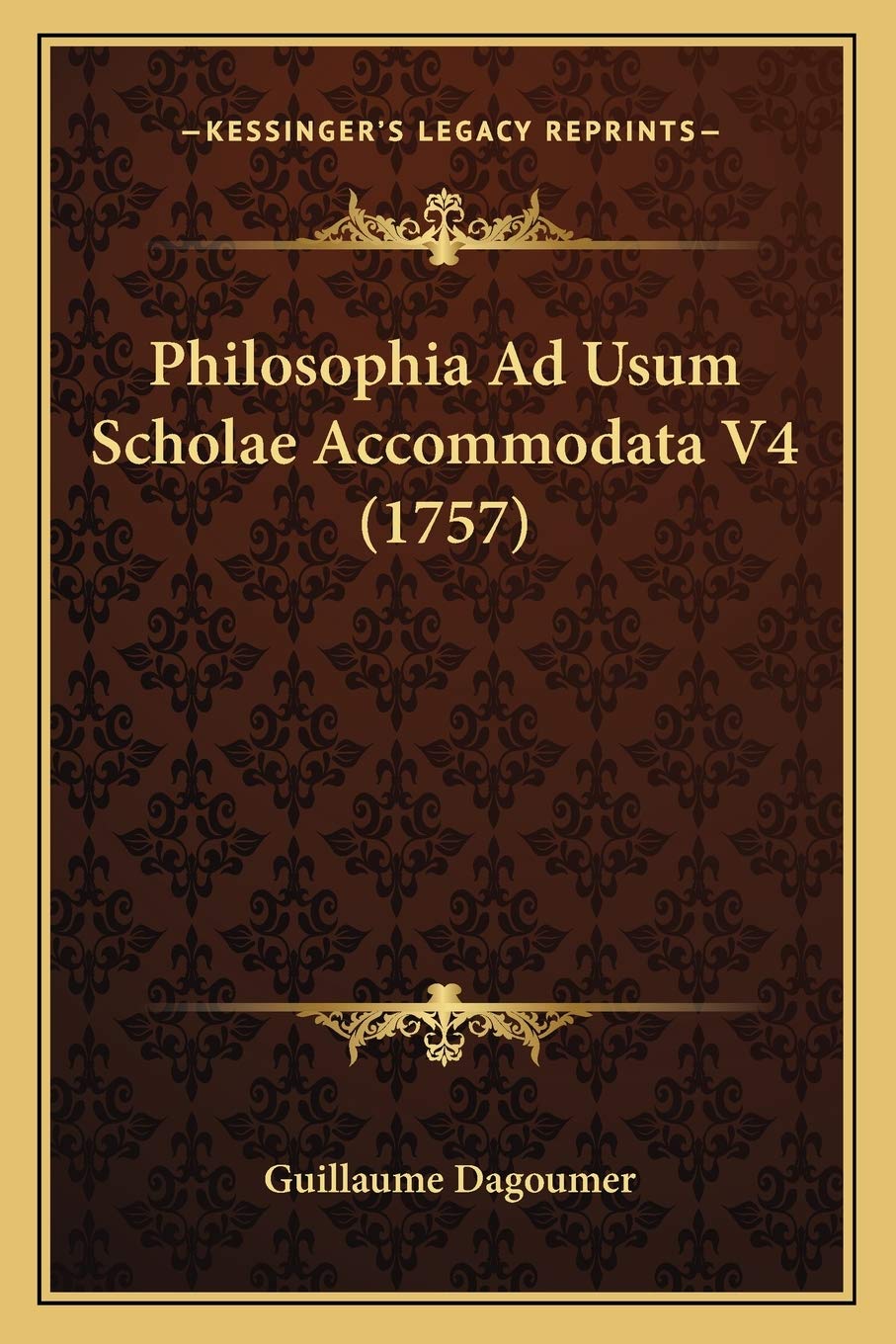 Philosophia Ad Usum Scholae Accommodata V4 (1757) Philosophy
