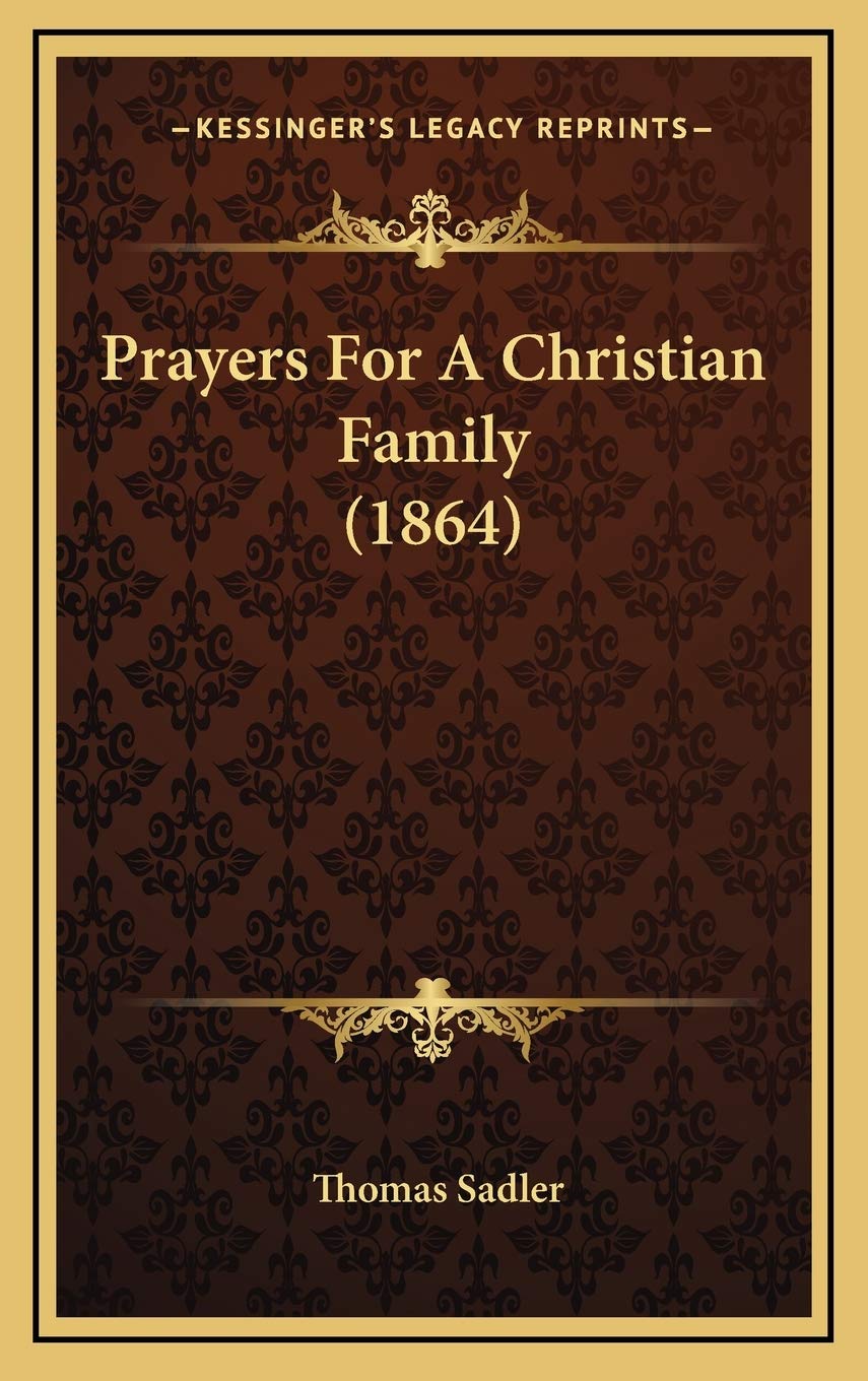 Prayers For A Christian Family (1864) Books