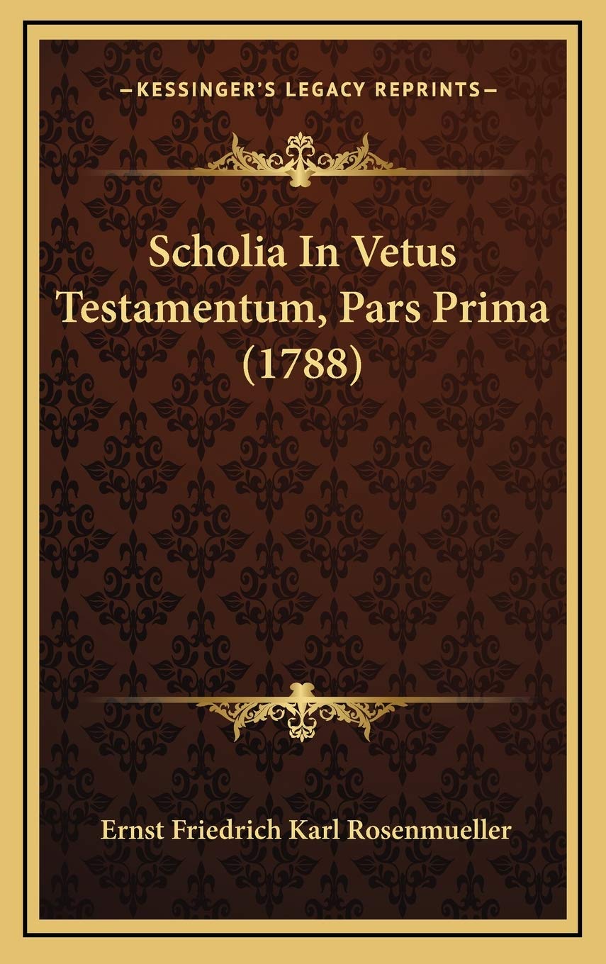 Scholia In Vetus Testamentum, Pars Prima (1788) book
