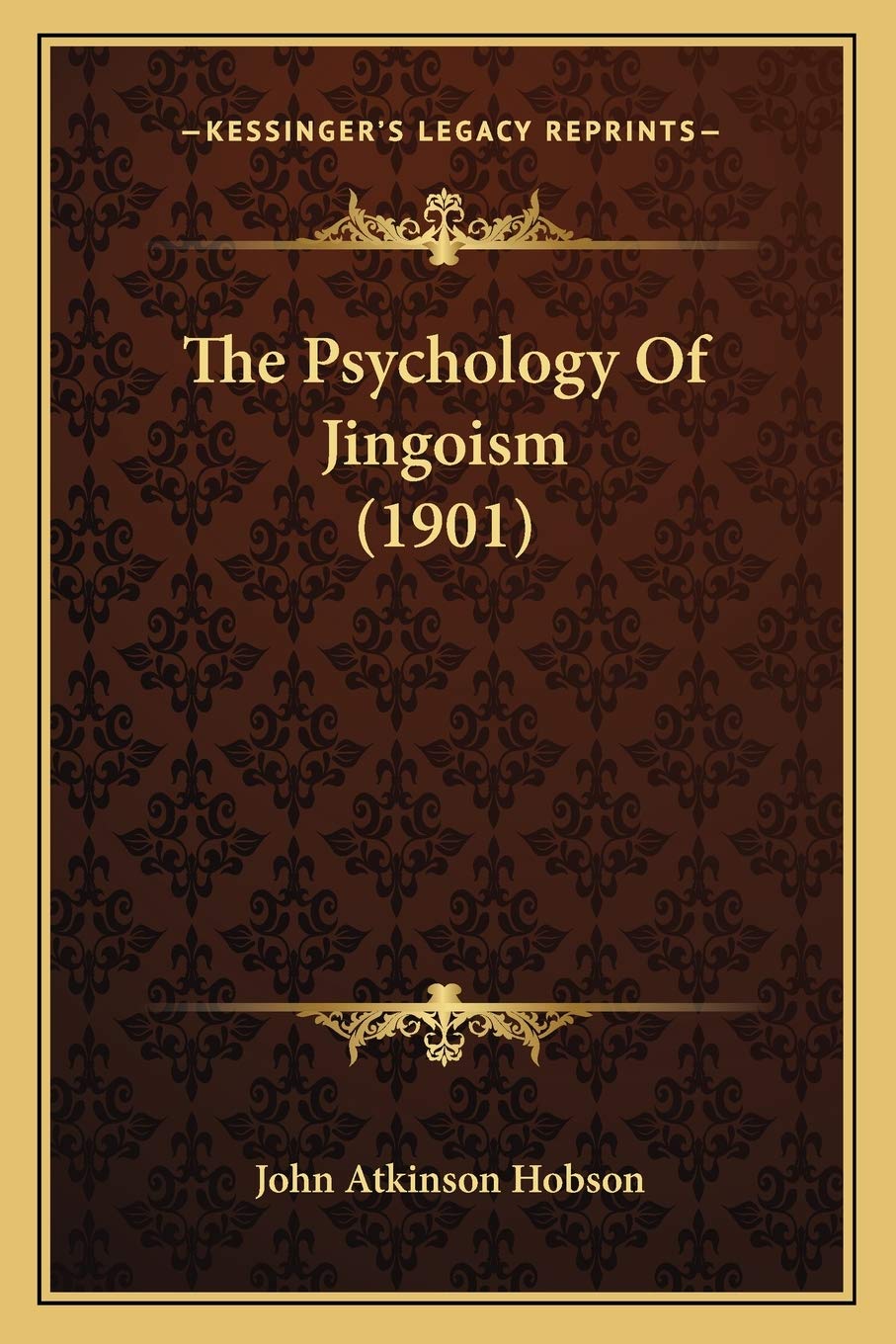 The Psychology Of Jingoism (1901) Philosophy