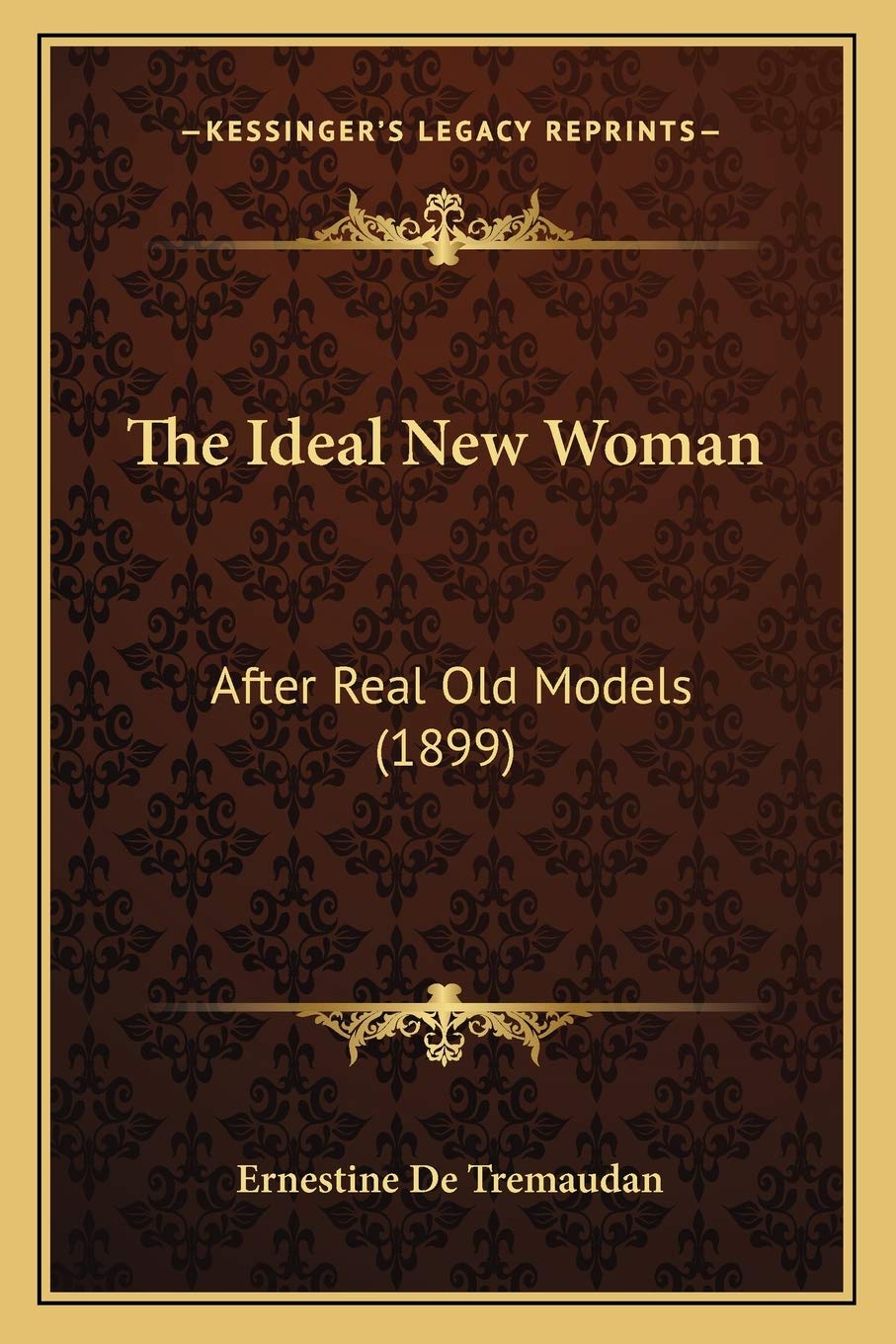 The Ideal New Woman: After Real Old Models (1899) Social Sciences