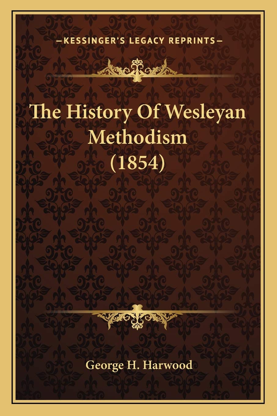 The History Of Wesleyan Methodism (1854) Philosophy